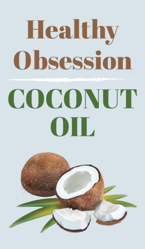 Healthy Obsession | Coconut Oil | Create&Capture